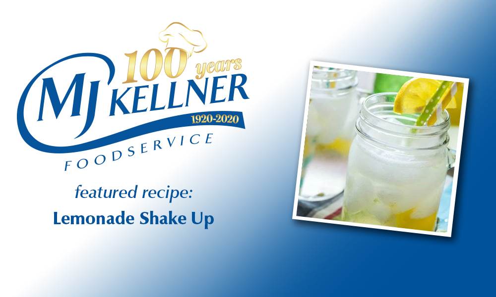MJ Kellner Foodservice Recipe Homemade Lemonade Shake Up MJ Kellner